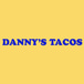 Danny’s Tacos