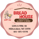 Bread House