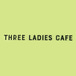 Three Ladies Cafe