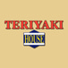 Teriyaki House