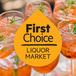 First Choice Liquor Market