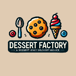 Dessert Factory