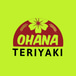 Ohana Teriyaki