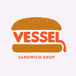 Vessel Sandwich Shop
