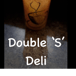 Double S Deli