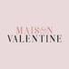 Maison Valentine