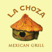 La Choza Mexican Grill