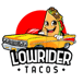 Lowrider Tacos