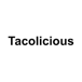 Tacolicious