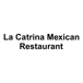 La catrina Mexican restaurant