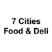 7 Cities Food and Deli