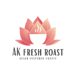 AK FRESH ROAST