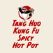 Tang Huo Kungfu Spicy Hot Pot