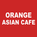 Orange Asian Cafe