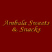 Ambala Sweets & Snacks