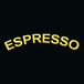 Espresso-Ly Your's