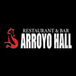 ARROYO HALL RESTAURANT & BAR