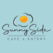 Sunny Side Cafe & Eatery