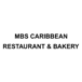 MBS CARIBBEAN RESTAURANT AND BAKERY