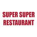 Super Super Restaurant