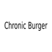 CHRONIC BURGER