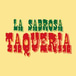 La Sabrosa Taqueria