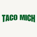 Taco Mich
