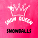 Snow Queen Snowballs