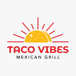 Taco Vibes Mexican Grill