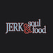 Jerk & Soul Food