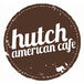 Hutch American Kitchen + Bar