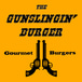 The Gunslingin' Burger