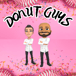 Donut guys