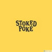 Stoked Poke