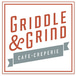 Griddle & Grind Cafe