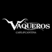 Vaquero's Cafe and Cantina