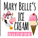 Mary Belle’s Ice Cream Shoppe