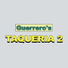 Guerrero’s Taqueria 2