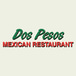 Dos Pesos n Mexican Restaurant