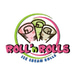 Roll'n Rolls Ice cream Roll