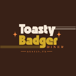 Toasty Badger