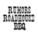 Rumors Roadhouse BBQ