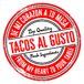 TACOS AL GUSTO NYC