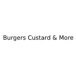 Burgers Custard & More