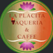 La Placita Taqueria &Caffe