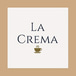 La Crema