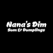 Nana's Dim Sum & Dumplings