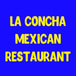 La Concha Mexican Restaurant