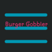 Burger Gobbler