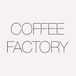 Coffee Factory